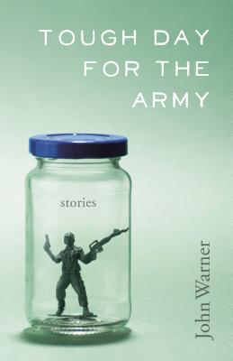 Tough Day for the Army: Stories