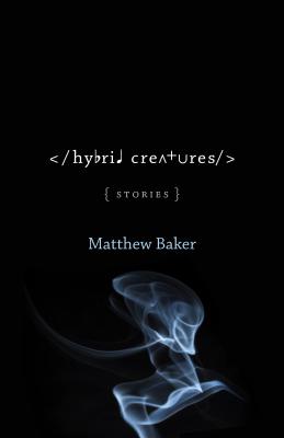 Hybrid Creatures: Stories