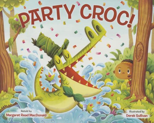 Party Croc!: A Folktale from Zimbabwe