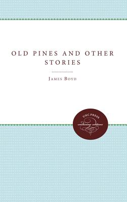 Old Pines and Other Stories