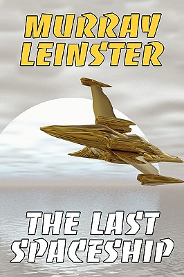 The Last Spaceship