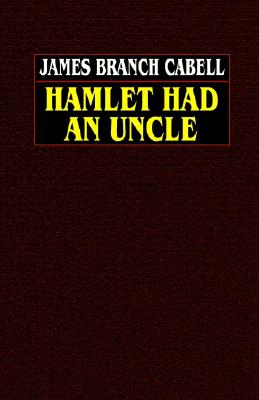 Hamlet Had An Uncle