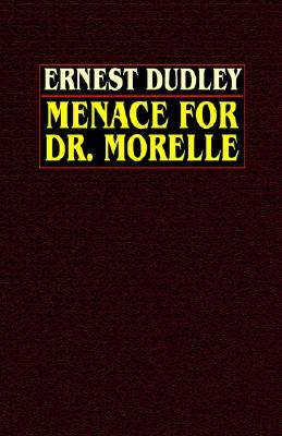 Menace for Dr. Morelle
