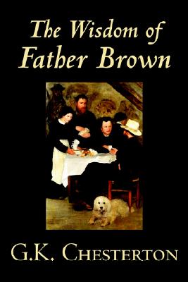 The Wisdom of Father Brown