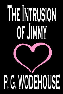 The Intrusion of Jimmy