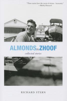 Almonds to Zhoof: Collected Stories