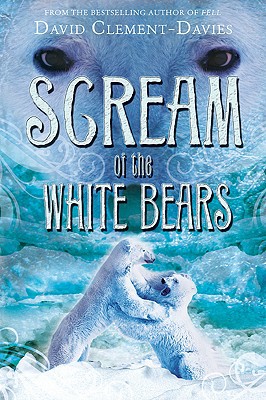 Scream of the White Bears