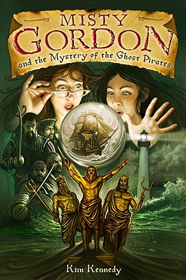 Misty Gordon and the Mystery of the Ghost Pirates