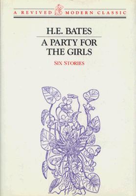 A Party for the Girls: Six Stories