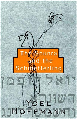 The Shunra and the Schmetterling