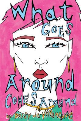 What Goes Around Comes Around