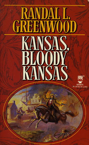 Kansas, Bloody Kansas