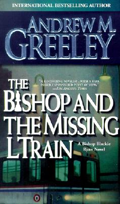 The Bishop and the Missing L Train