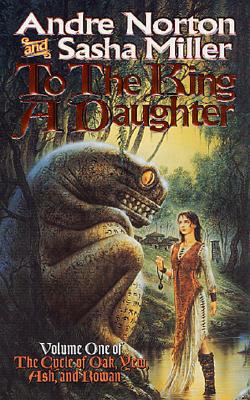 To the King a Daughter