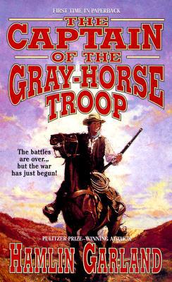 The Captain of the Gray-Horse Troop