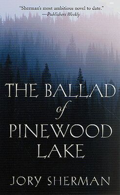 The Ballad of Pinewood Lake