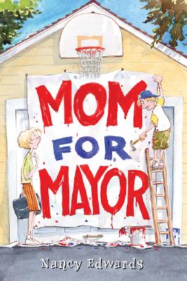 Mom for Mayor