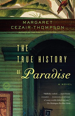 The True History of Paradise