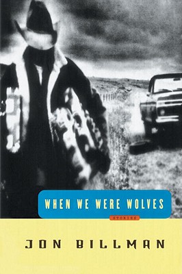 When We Were Wolves