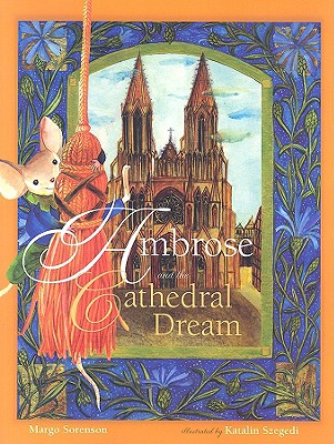 Ambrose and the Cathedral Dream