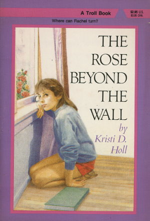 The Rose Beyond the Wall