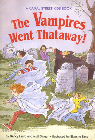 The Vampires Went Thataway!