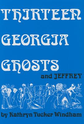 13 Georgia Ghosts and Jeffrey