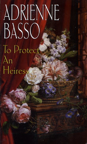 To Protect an Heiress