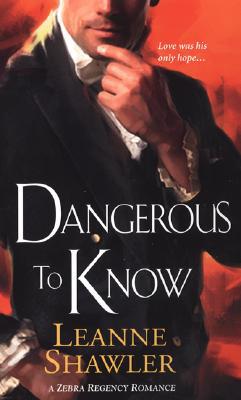 Dangerous to Know