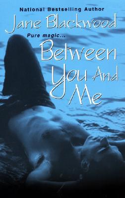 Between You and Me