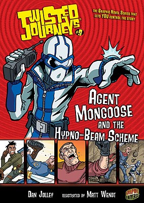 Agent Mongoose and the Hypno-Beam Scheme