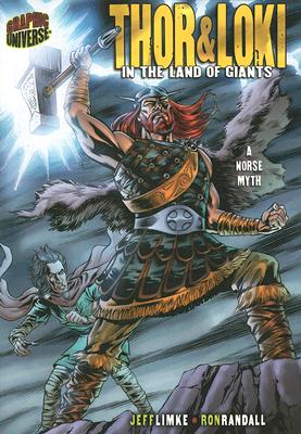 Thor & Loki: In the Land of Giants: A Norse Myth