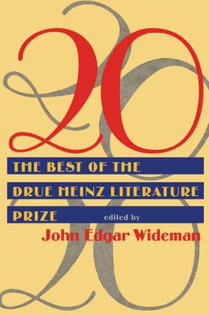 20: Twenty Best Of Drue Heinz Literature Prize