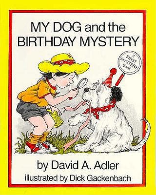 My Dog and the Birthday Mystery
