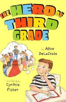 The Hero of Third Grade