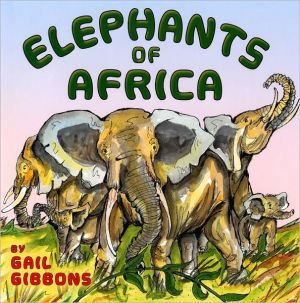 Elephants of Africa