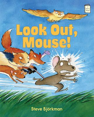 Look Out, Mouse!