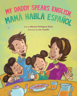 My Daddy Speaks English, Mam? habla espa?ol