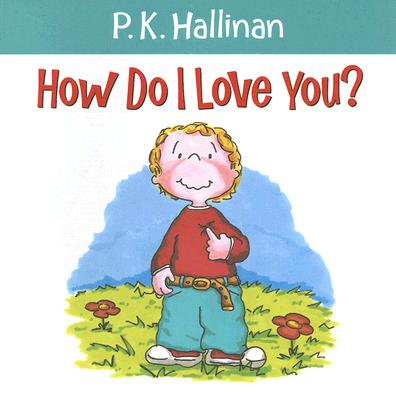 How Do I Love You?