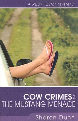 Cow Crimes and the Mustang Menace