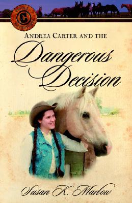 Andrea Carter and the Dangerous Decision