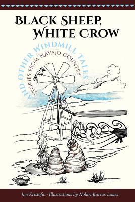 Black Sheep, White Crow and Other Windmill Tales