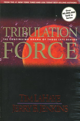 Tribulation Force: The Continuing Drama of Those Left Behind