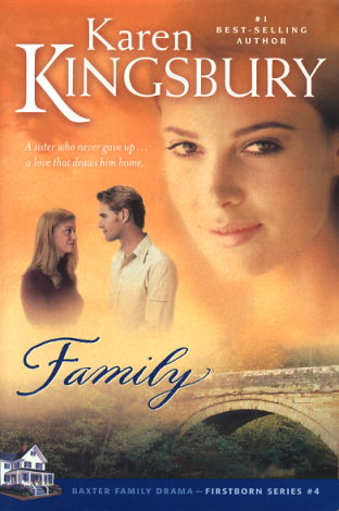 Family By Karen Kingsbury Fictiondb