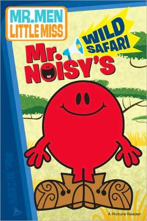 Mr. Noisy's Wild Safari