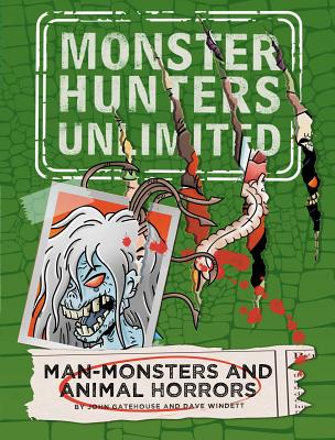 Man-Monsters and Animal Horrors