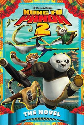 Kung Fu Panda 2: The Novel