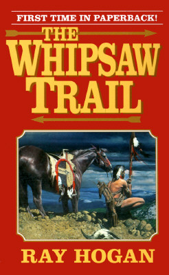 The Whipsaw Trail