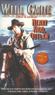 Henry Kidd, Outlaw