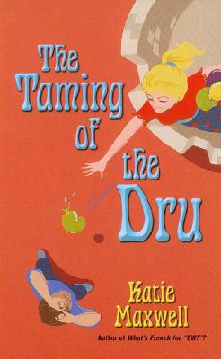 The Taming of the Dru